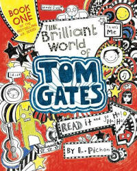 The Brilliant World of Tom Gates - Liz Pichon (ISBN: 9780763680688)