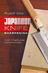 Japanese Knife Sharpening (ISBN: 9780764346804)