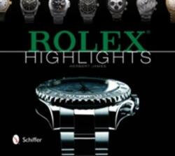 Rolex Highlights (ISBN: 9780764346842)