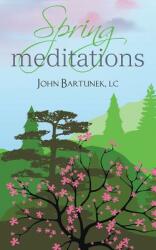 Spring Meditations (ISBN: 9780764825613)