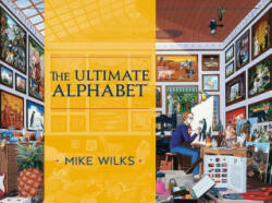 Ultimate Alphabet Complete Edition - Mike Wilks (ISBN: 9780764972133)