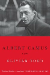 Albert Camus: A Life - Olivier Todd (ISBN: 9780786707393)