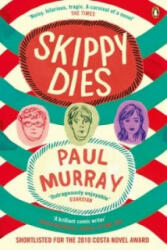 Skippy Dies - Paul Murray (2011)