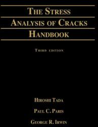Stress Analysis of Cracks Handbook (ISBN: 9780791801536)