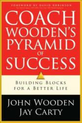 Coach Wooden`s Pyramid of Success - Jay Carty (ISBN: 9780800726256)