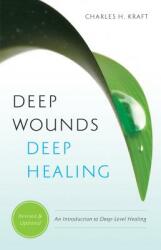 Deep Wounds Deep Healing (ISBN: 9780800796730)