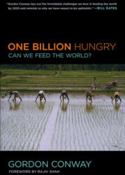 One Billion Hungry - Gordon Conway (ISBN: 9780801478024)