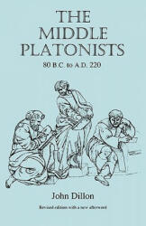 Middle Platonists - John Dillion, John Dillon (ISBN: 9780801483165)