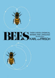 Karl von Frisch - Bees - Karl von Frisch (ISBN: 9780801491269)