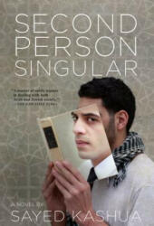 Second Person Singular - Sayed Kashua (ISBN: 9780802121202)