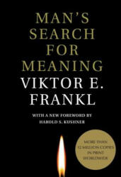 Man's Search for Meaning - Viktor E. Frankl, Ilse Lasch, Harold S. Kushner, William J. Winslade (ISBN: 9780807000007)