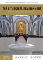 The Liturgical Environment: What the Documents Say (ISBN: 9780814648575)