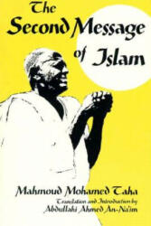 Second Message of Islam: Mahmoud Mohamed Taha (ISBN: 9780815627050)
