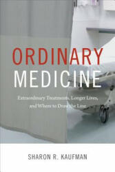 Ordinary Medicine - Sharon R Kaufman (ISBN: 9780822358886)