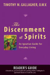 Discernment of Spirits: A Reader's Guide - Timothy M Gallagher (ISBN: 9780824549855)