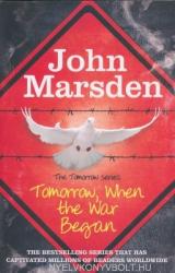 Tomorrow Series: Tomorrow When the War Began - John Marsden (2011)
