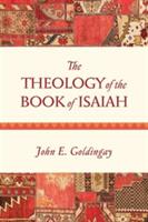 The Theology of the Book of Isaiah (ISBN: 9780830840397)