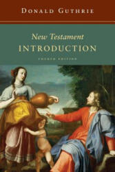 New Testament Introduction - Donald Guthrie (ISBN: 9780830840861)
