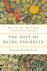 The Gift of Being Yourself: The Sacred Call to Self-Discovery (ISBN: 9780830846122)