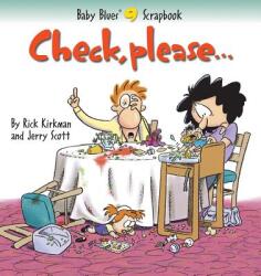 Check, Please (ISBN: 9780836254235)
