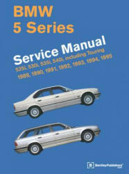 BMW 5 Series Service Manual 1989-1995 (E34) - Bentley Publishers (ISBN: 9780837616971)