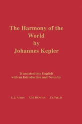 The Harmony of the World by Johannes Kepler: Translated Into English with an Introduction and Notes (ISBN: 9780871692092)