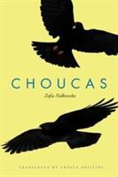 Choucas: An International Novel (ISBN: 9780875807072)
