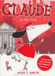 Claude in the City - Alex Smith (2011)