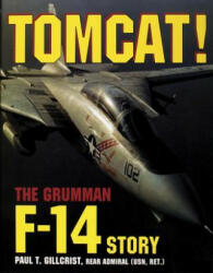 Tomcat! : The Grumman F-14 Story (ISBN: 9780887406645)