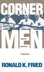 Corner Men - Ronald K. Fried (ISBN: 9780941423489)