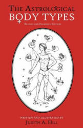 The Astrological Body Types: Face Form and Expression (ISBN: 9780945685210)