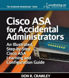 Cisco ASA for Accidental Administrators - Don R Crawley (ISBN: 9780983660750)