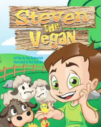Steven the Vegan - Dan Bodenstein (ISBN: 9780984322893)
