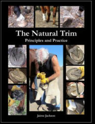 Natural Trim: Principles and Practice - Jaime Jackson (ISBN: 9780984839902)