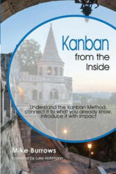 Kanban from the Inside - Mike Burrows (ISBN: 9780985305192)