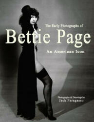Early Photographs of Bettie Page - Jack Faragasso, Gary Reed (ISBN: 9780985480745)