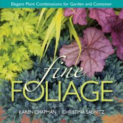 Fine Foliage - Karen Chapman, Christina Salwitz (ISBN: 9780985562229)