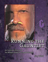 Running the Gauntlet - Jim Ward (ISBN: 9780988851603)