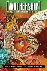 Mothership (ISBN: 9780989141147)