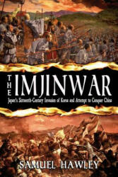 Imjin War - Samuel Hawley (ISBN: 9780992078621)