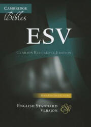 ESV Clarion Reference Bible, Black Calf Split Leather, ES484: X - Cambridge Bibles (ISBN: 9781107648296)