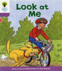 Oxford Reading Tree: Level 1 : First Sentences: Look At Me (2011)