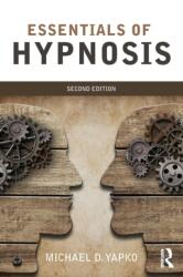 Essentials of Hypnosis (ISBN: 9781138814288)