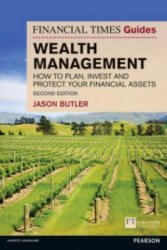 Financial Times Guide to Wealth Management - How to plan invest and protect your financial assets (ISBN: 9781292004693)