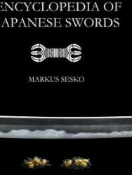 Encyclopedia of Japanese Swords (ISBN: 9781312563155)