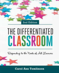 Differentiated Classroom - Carol Ann Tomlinson (ISBN: 9781416618607)