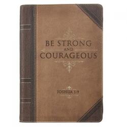 Journal Lux-Leather with Zipper Be Strong Joshua 1: 9 - Christian Art Gifts (ISBN: 9781432113193)