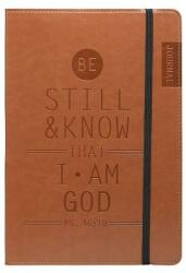 Journal - Lux-Leather - Brown Be Still - Christian Art Gifts (ISBN: 9781432120443)