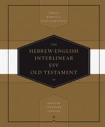 Hebrew-English Interlinear ESV Old Testament - Thom Blair (ISBN: 9781433501135)