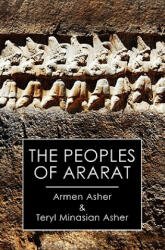 The Peoples of Ararat - Armen Asher, Teryl Minasian Asher (ISBN: 9781439225677)
